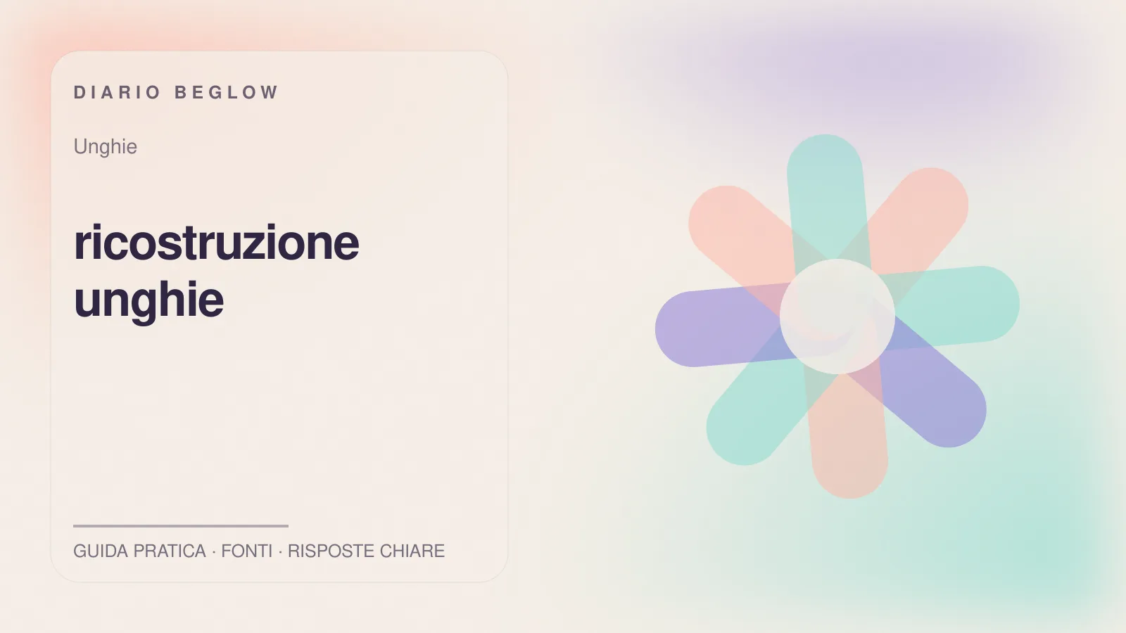 Illustrazione editoriale Beglow dedicata a ricostruzione unghie